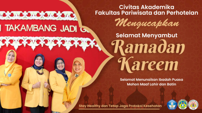 Read more about the article Civitas Akademika Fakultas Pariwisata dan Perhotelan. Mengucapkan Selamat Menyambut Ramadan Kareem